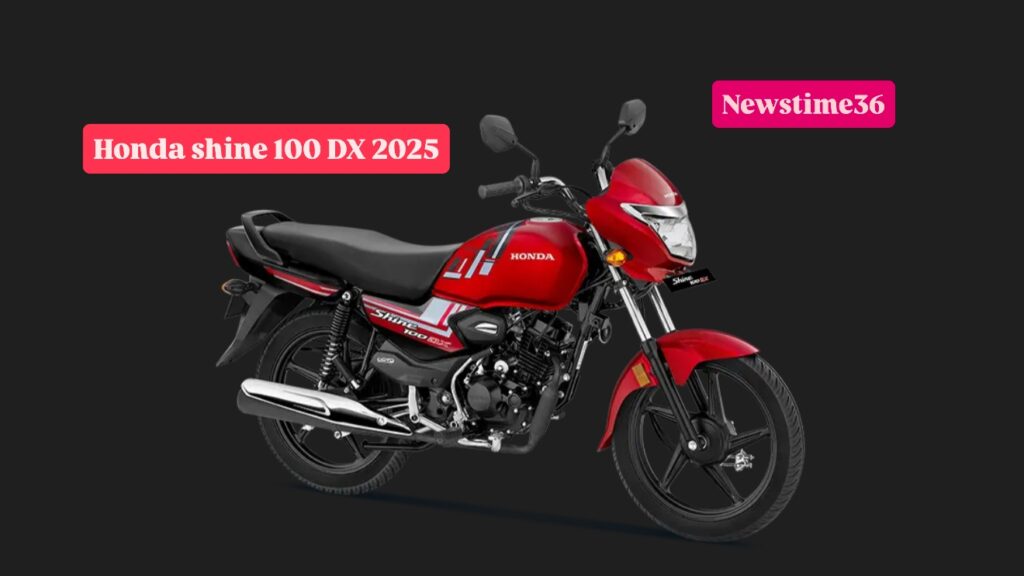 8,000 देकर गांव में भी अब Honda Shine 100 DX 2025 ले जाएं – ₹2,000 EMI में मिलेगी 74 KM/L वाली दमदार बाइक!